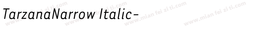 TarzanaNarrow Italic字体转换